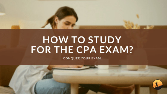 How to Study for the CPA Exam