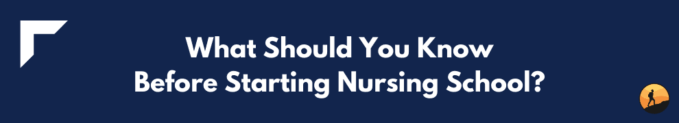 What Should You Know Before Starting Nursing School?