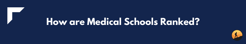How are Medical Schools Ranked?