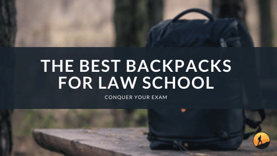 The Best Backpacks for Law School