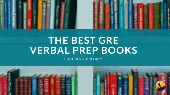 The Best GRE Verbal Prep Books