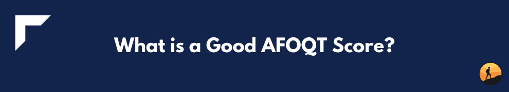 What is a Good AFOQT Score?