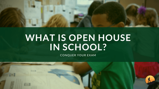 What is Open House in School?