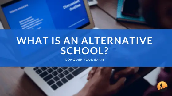 What is an Alternative School?