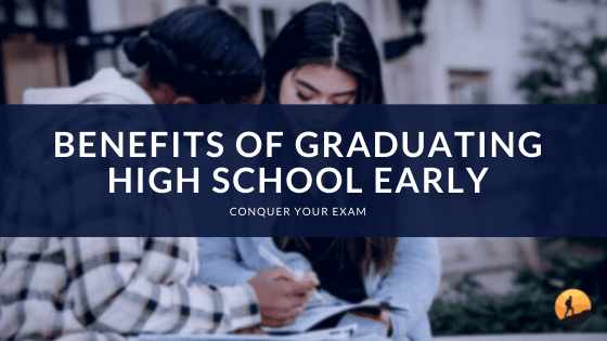 Benefits of Graduating High School Early