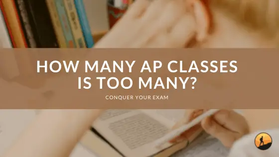 How Many AP classes is Too Many?