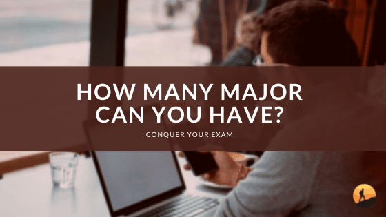 How Many Majors Can You Have?