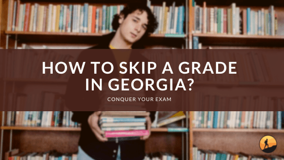 How to Skip a Grade in Georgia?