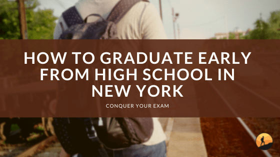 How to Graduate Early from High School in New York