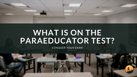 What is on the Paraeducator Test