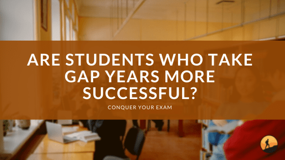 Are Students Who Take Gap Years More Successful?