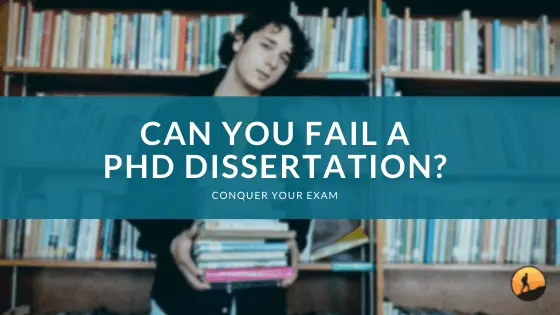 can you fail your dissertation and still graduate