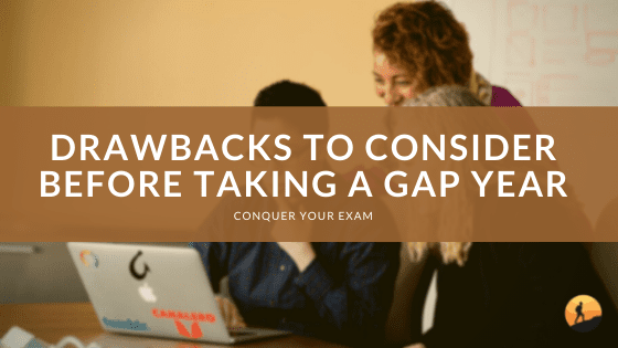 Drawbacks to Consider Before Taking a Gap Year