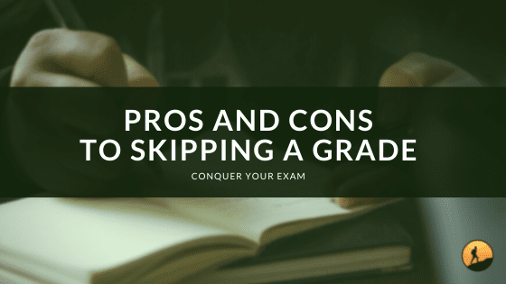 Pros and Cons to Skipping a Grade