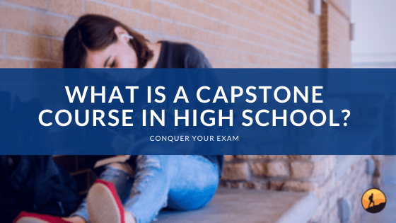What is a Capstone Course in High School?