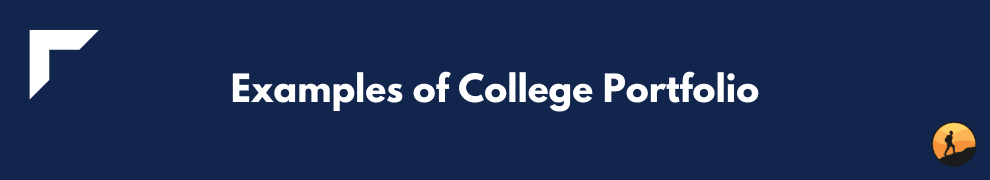 Examples of College Portfolio