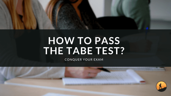 How to Pass the TABE Test?