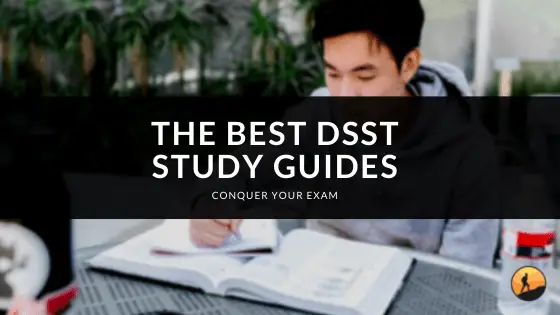 The Best DSST Study Guides