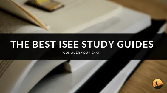 The Best ISEE Study Guides of 2022