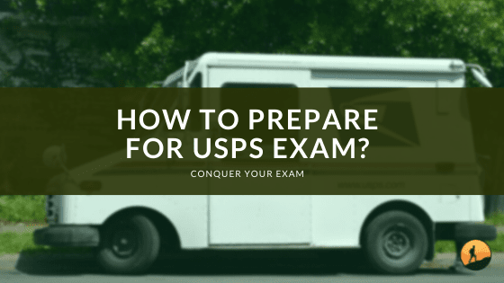 How to Prepare for USPS Exam?