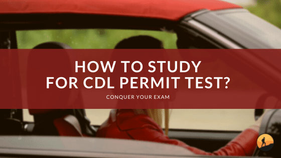 How to Study for CDL Permit Test?