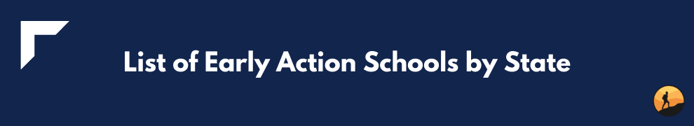 List of Early Action Schools by State
