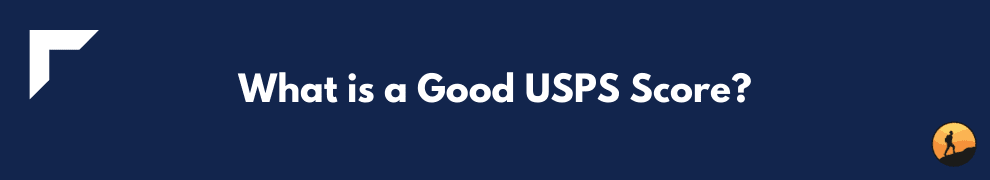 What is a Good USPS Score?