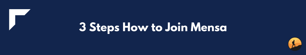 3 Steps How to Join Mensa