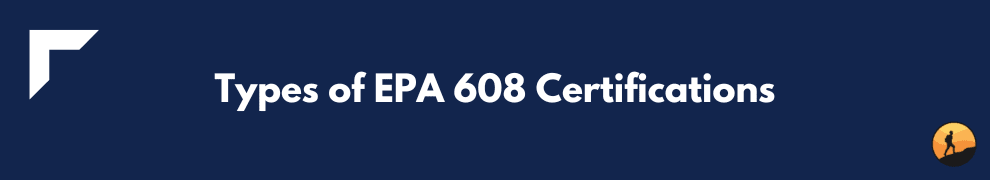 Types of EPA 608 Certifications