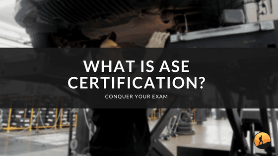 What is ASE Certification?