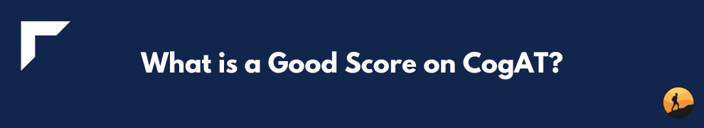 What is a Good Score on CogAT?