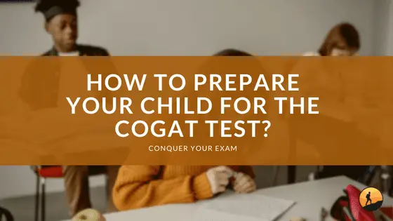 How to Prepare Your Child for the CogAT Test?