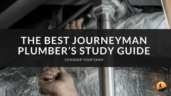 The Best Journeyman Plumber's Study Guide