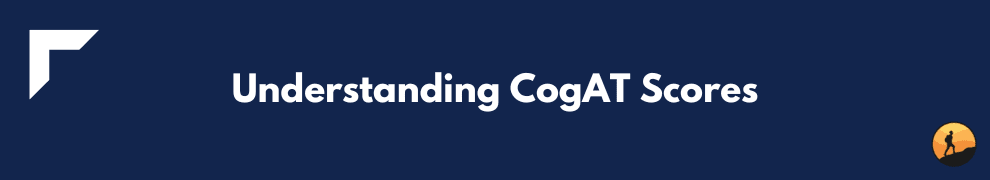 Understanding CogAT Scores