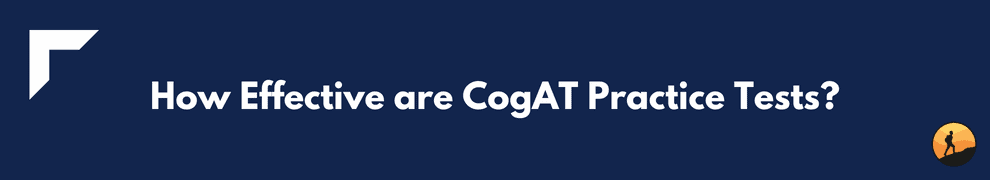 How Effective are CogAT Practice Tests?