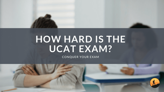 How Hard is the UCAT Exam?