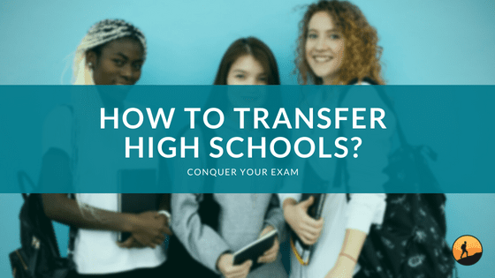 How to Transfer High Schools?