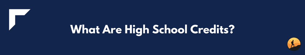 What Are High School Credits?