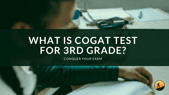 What is CogAT Test for 3rd Grade?