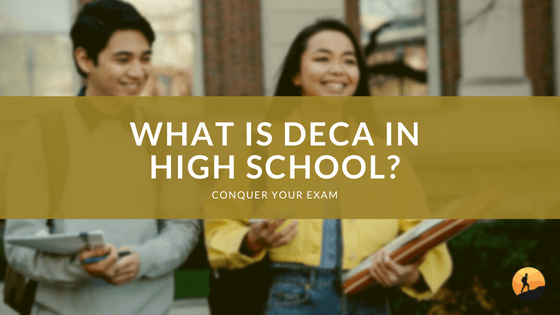 What is DECA in High School?
