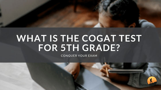 What is the CogAT Test for 5th Grade?