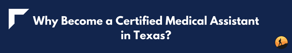 Why Become a Certified Medical Assistant in Texas?