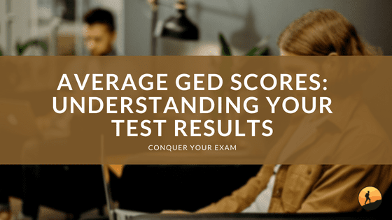 Average GED Scores: Understanding Your Test Results