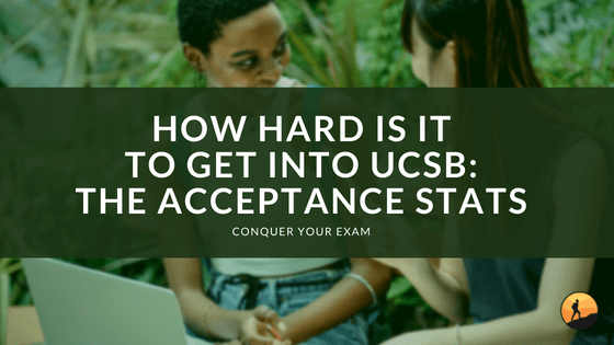 How Hard is it to Get Into UCSB: The Acceptance Stats