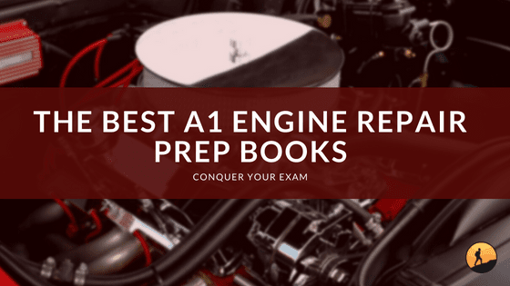 The Best A1 Engine Repair Prep Books