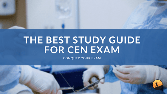 The Best Study Guide for CEN Exam