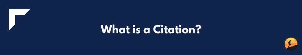 What is a Citation?