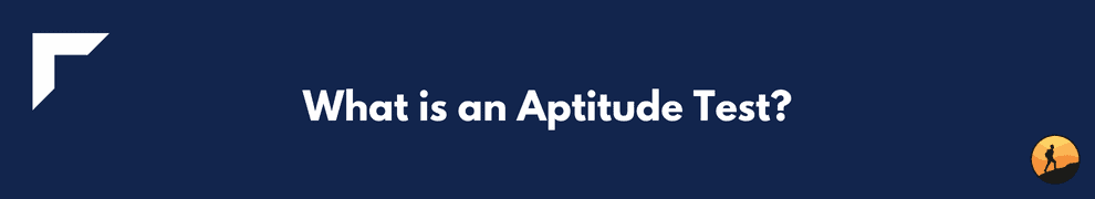 What is an Aptitude Test?