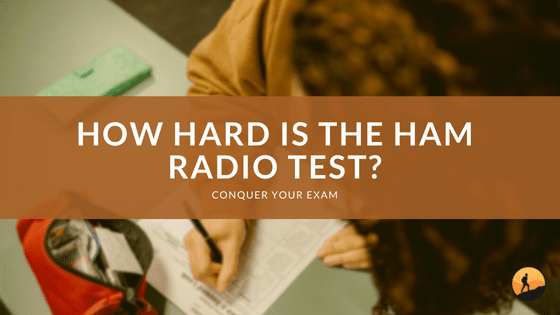 How Hard is the Ham Radio Test?