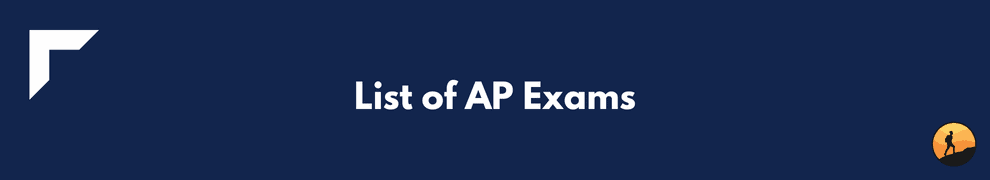 List of AP Exams